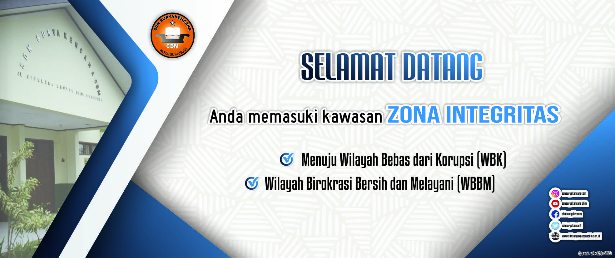 SDN Suryakencana CBM - Sosialisasi dan Internalisasi Rencana Kerja Pembangunan Zona Integritas (ZI) Menuju Wilayah Bebas dari Korupsi (WBK) dan Wilayah Birokrasi Bersih dan Melayani (WBBM) di SDN Suryakencana CBM Kota Sukabumi